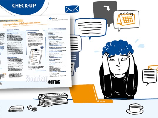 Abbildung einer Person, die am Schreibtisch vorm Laptop sitzt und den Kopf in die Hände stützt mit verzweifeltem Blick. Über ihr sind viele Sprechblasen mit sinnbildlichem Text, anstehenden Aufgaben und Terminen, welche eine große Belastung für die Person darstellt. Daneben ist der CHECK-UP: Gegen den Sontagabend-Blues abgebildet.
