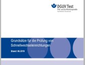 Neuer Prüfgrundsatz der Prüfstelle BAU: Prüfung von Schnellwechseleinrichtungen