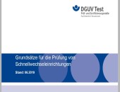 Neuer Prüfgrundsatz der Prüfstelle BAU: Prüfung von Schnellwechseleinrichtungen